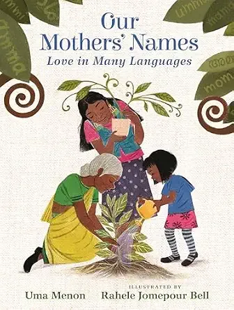 Cover of Our Mothers’ Names: Love in Many Languages