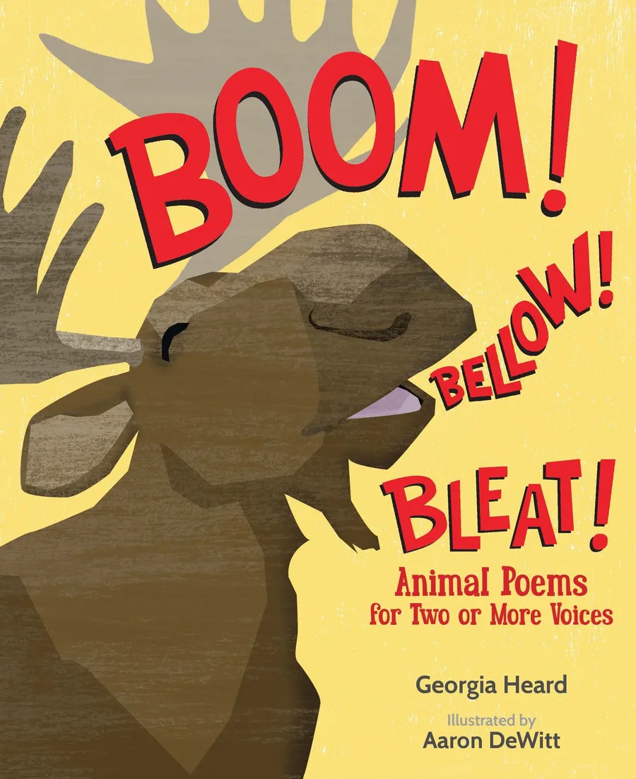 Cover of Boom! Bellow! Bleat!: Animal Poems for Two or More Voices