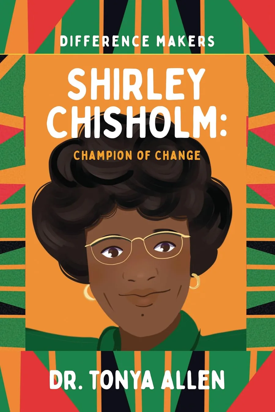 Cover of Shirley Chisolm: Champion of Change
