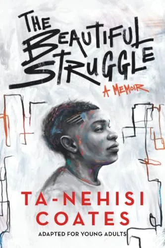 Cover of The Beautiful Struggle: A Memoir