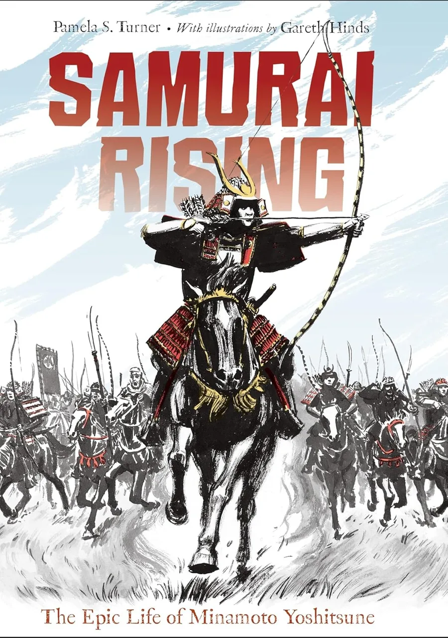 Cover of Samurai Rising: The Epic Life of Minamoto Yoshitsune