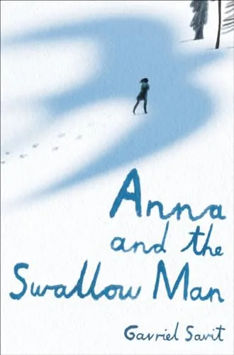 Cover of Anna and the Swallow Man
