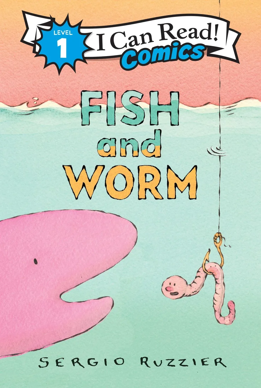 Cover of Fish and Worm (I Can Read Comics! series)