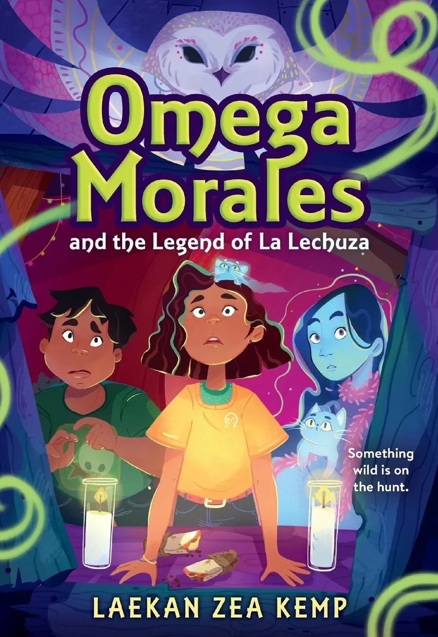 Cover of Omega Morales and the Legend of La Lechuza (Omega Morales series)