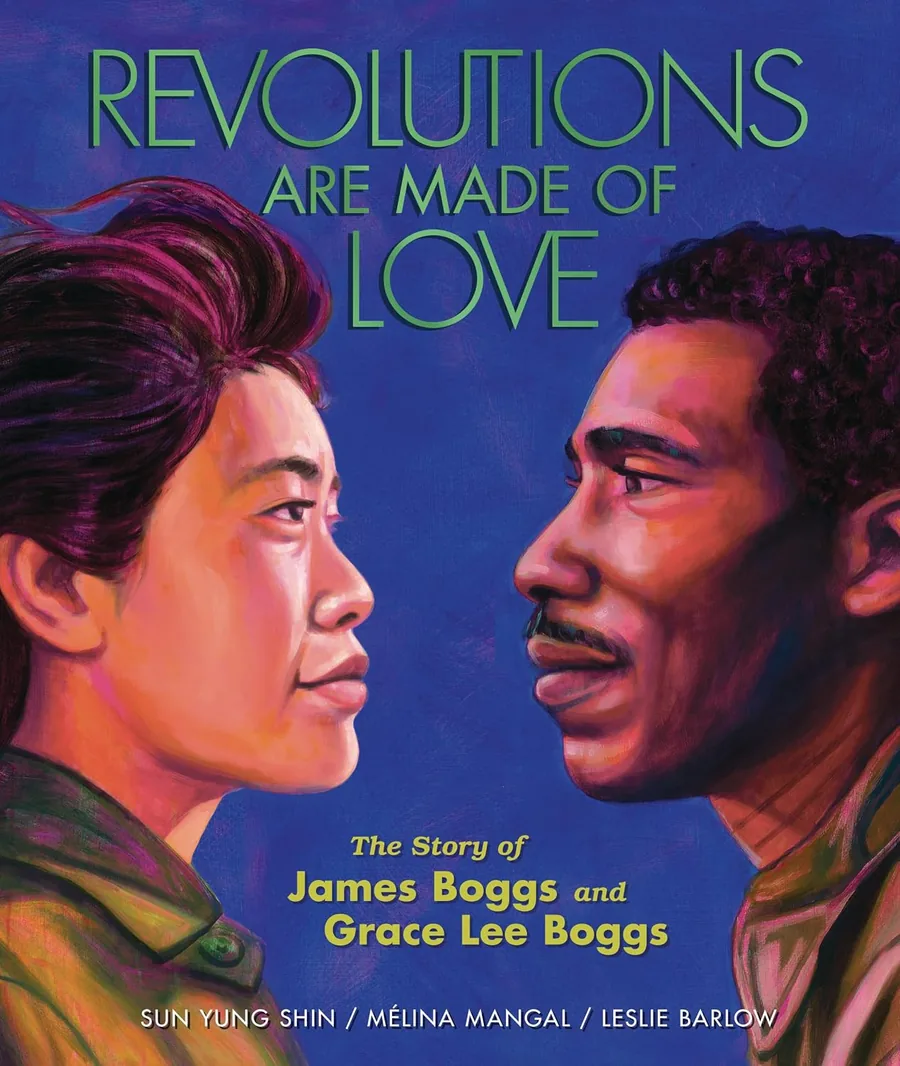 Cover of Revolutions Are Made of Love: The Story of James Boggs and Grace Lee Boggs