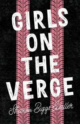 Cover of Girls on the Verge