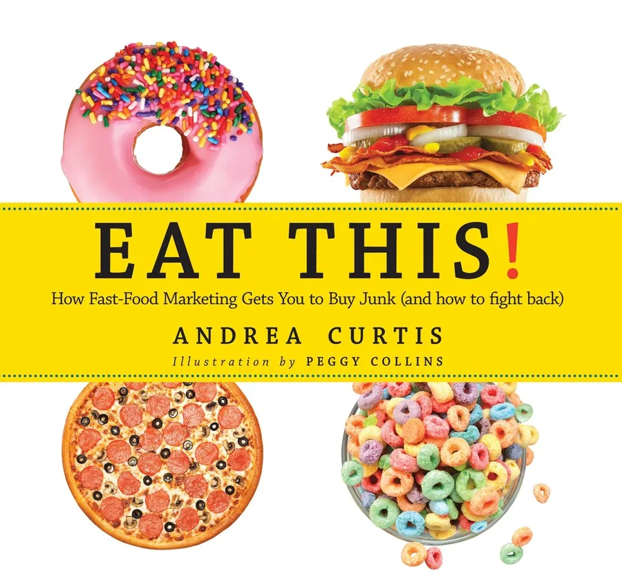 Cover of HEALTH Eat This!: How Fast-Food Marketing Gets You to Buy Junk (and How to Fight Back)
