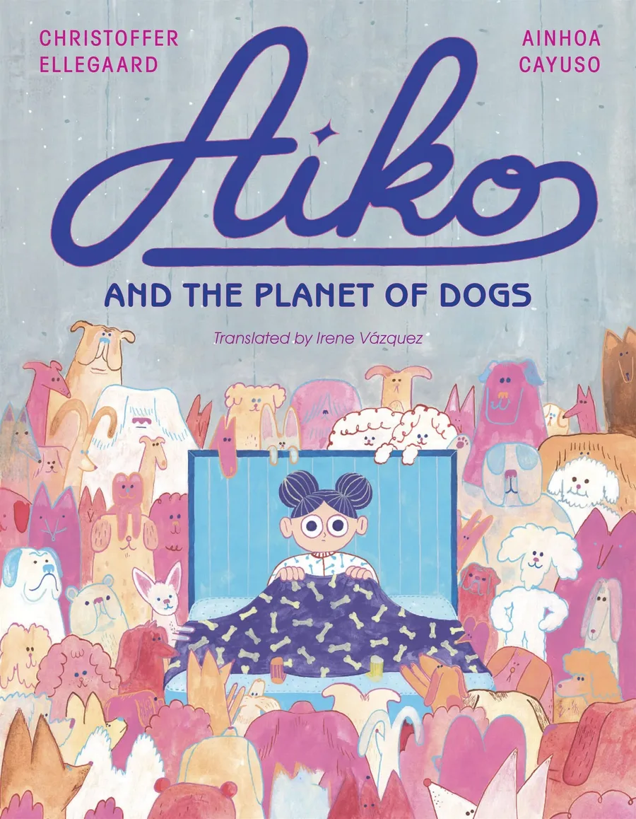 Cover of Aiko and the Planet of Dogs