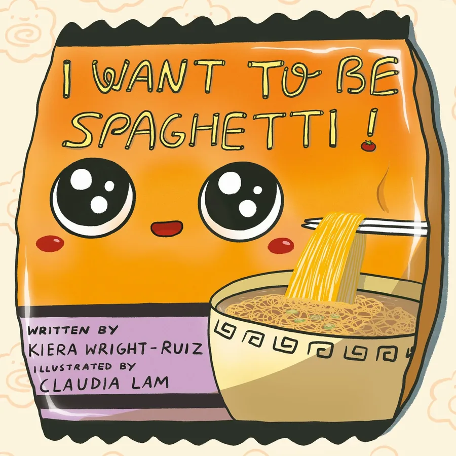Cover of I Want to Be Spaghetti!
