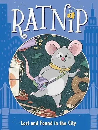 Cover of Ratnip: Lost and Found in the City