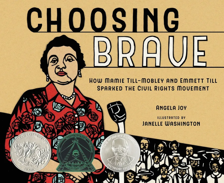 Cover of Choosing Brave: How Mamie Till-Mobley and Emmett Till Sparked the Civil Rights Movement