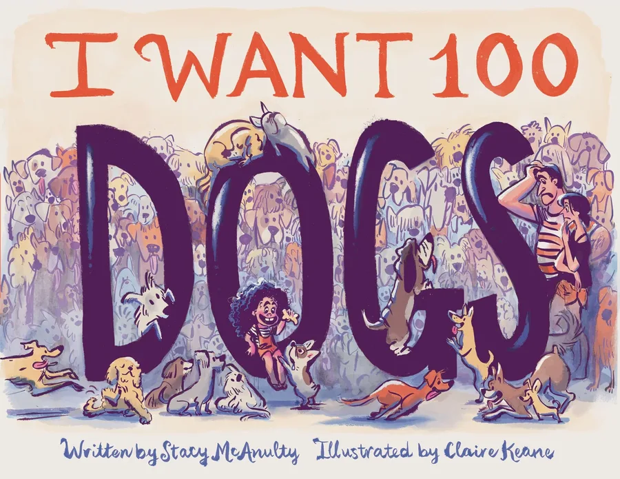 Cover of I Want 100 Dogs