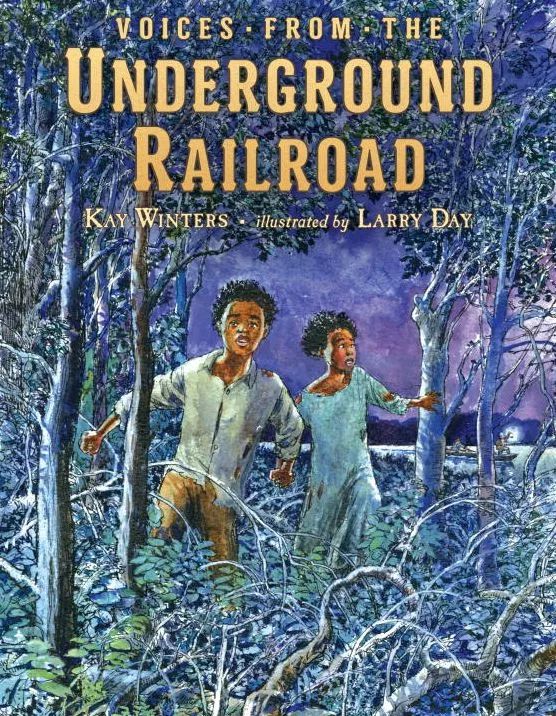 Cover of Voices from the Underground Railroad