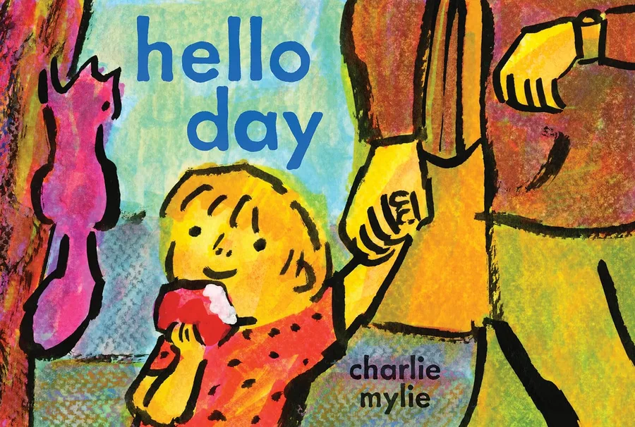 Cover of HELLO DAY: A CHILD’S- EYE VIEW OF THE WORLD