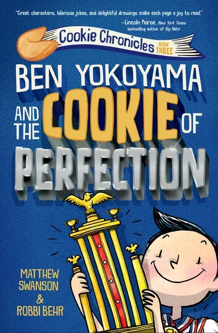 Cover of BEN YOKOYAMA AND THE COOKIE OF PERFECTION