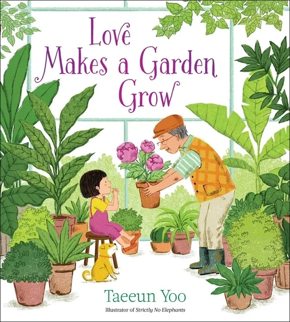 Cover of Love Makes a Garden Grow