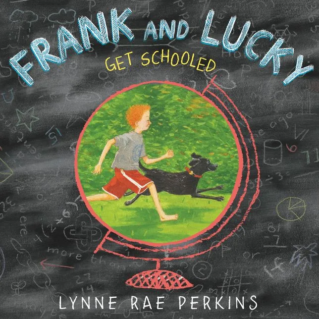 Cover of Frank and Lucky Get Schooled