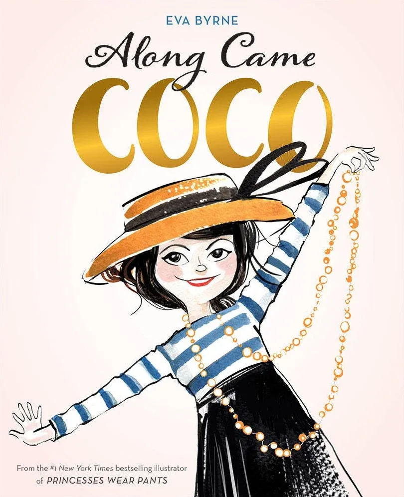 Cover of Along Came Coco: A Story about Coco Chanel