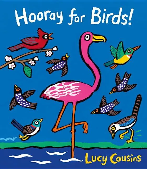 Cover of Hooray for Birds!