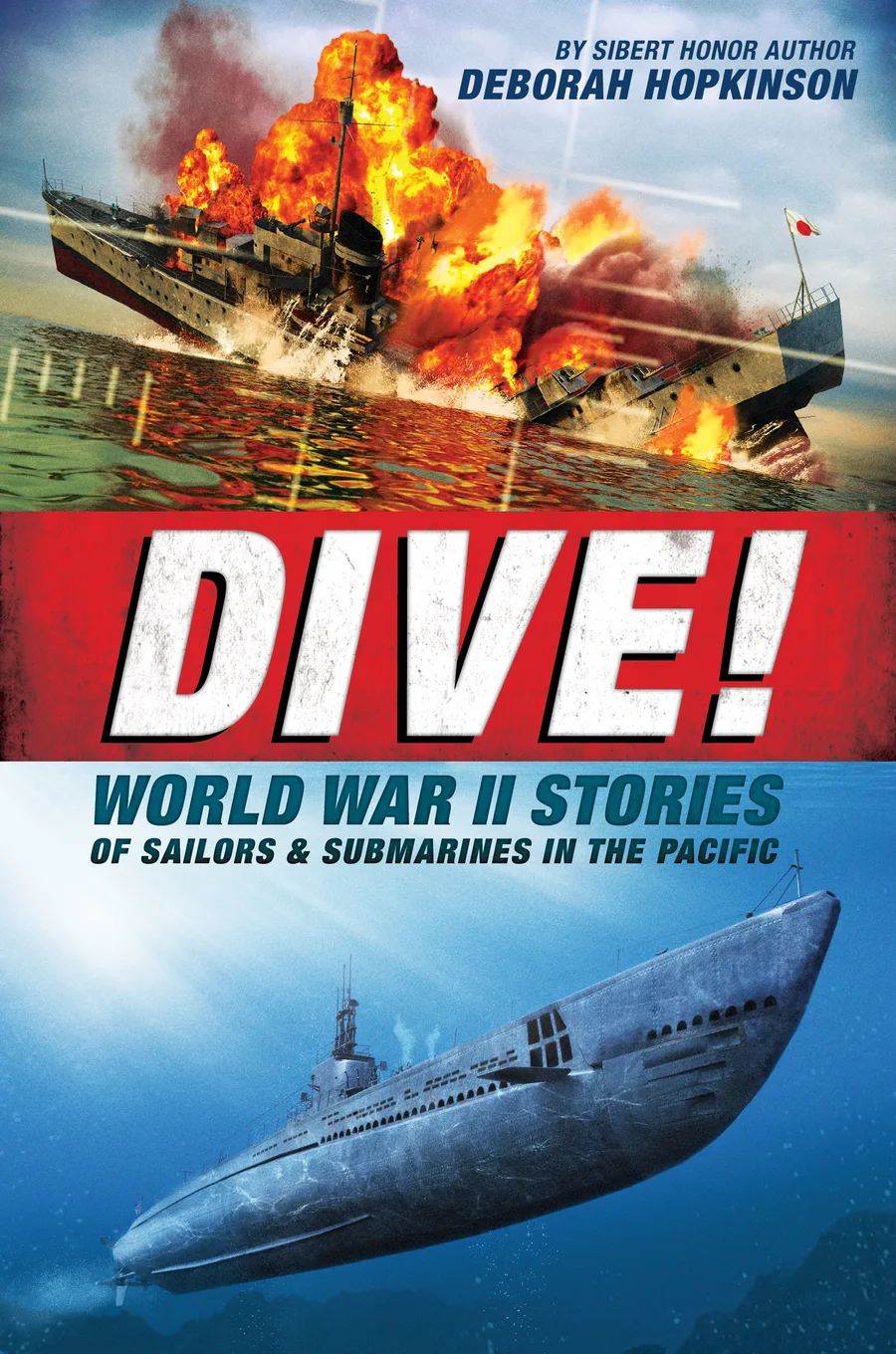 Cover of Dive!: World War II Stories of Sailors & Submarines in the Pacific