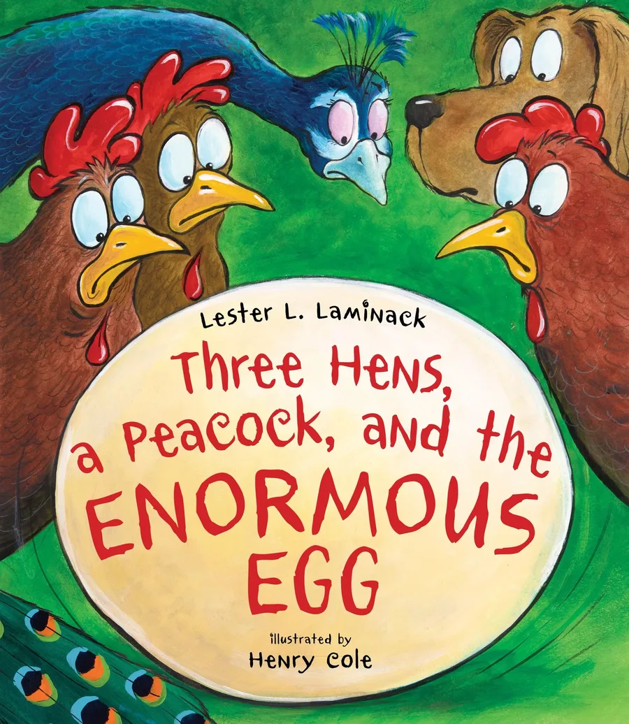 Cover of Three Hens, a Peacock, and the Enormous Egg