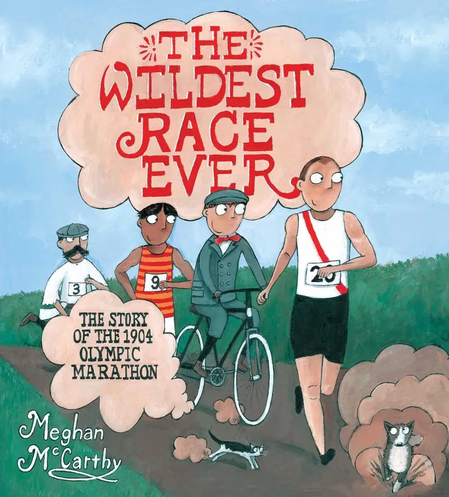 Cover of The Wildest Race Ever: The Story of the 1904 Olympic Marathon