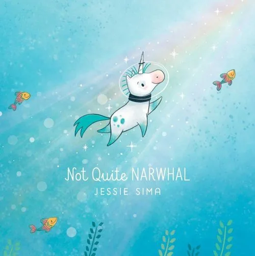 Cover of Not Quite Narwhal
