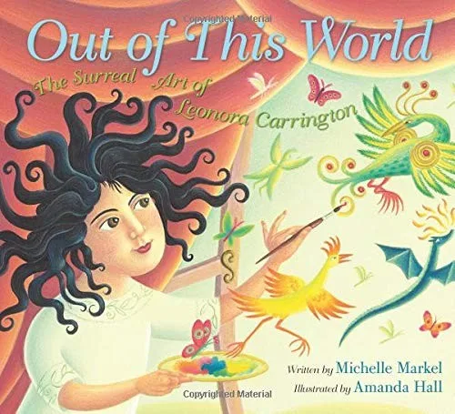 Cover of Out of This World: The Surreal Art of Leonora Carrington