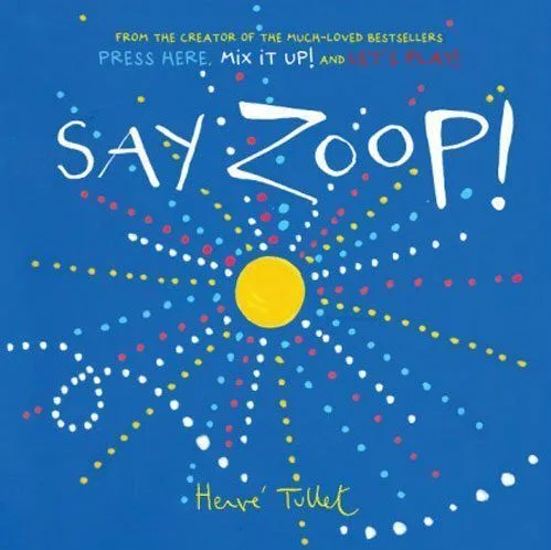 Cover of Say Zoop!