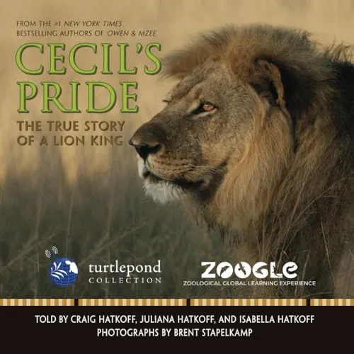 Cover of Cecil’s Pride: The True Story of a Lion King