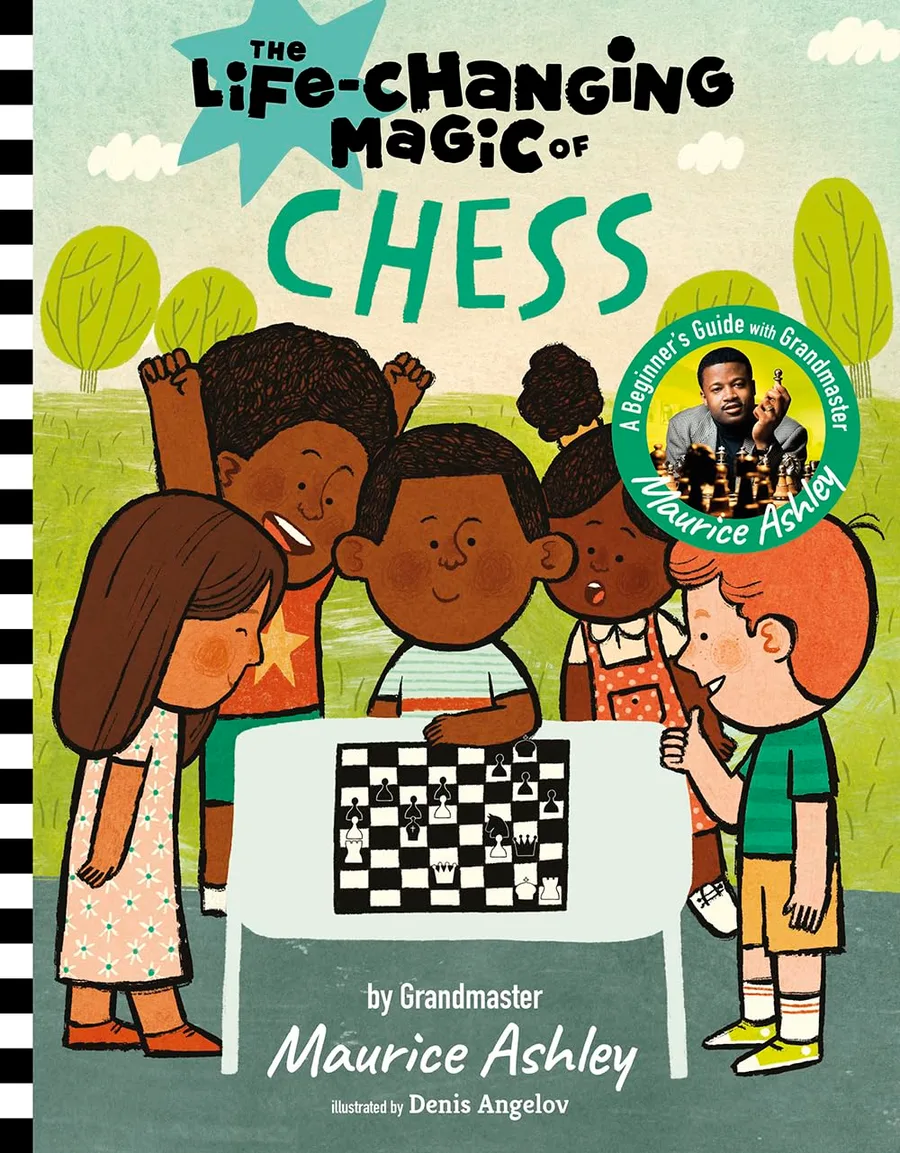 Cover of The Life-Changing Magic of Chess: A Beginner’s Guide with Grandmaster Maurice Ashley