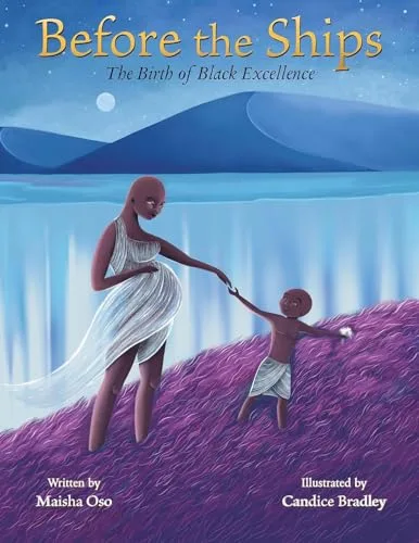 Cover of Before the Ships: The Birth of Black Excellence
