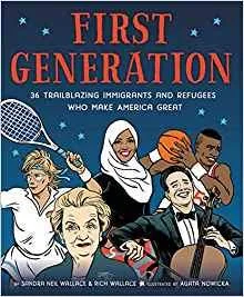 Cover of First Generation: 36 Trailblazing Immigrants and Refugees Who Make America Great