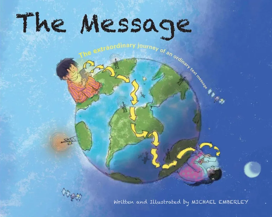Cover of The Message: The Extraordinary Journey of an Ordinary Text Message