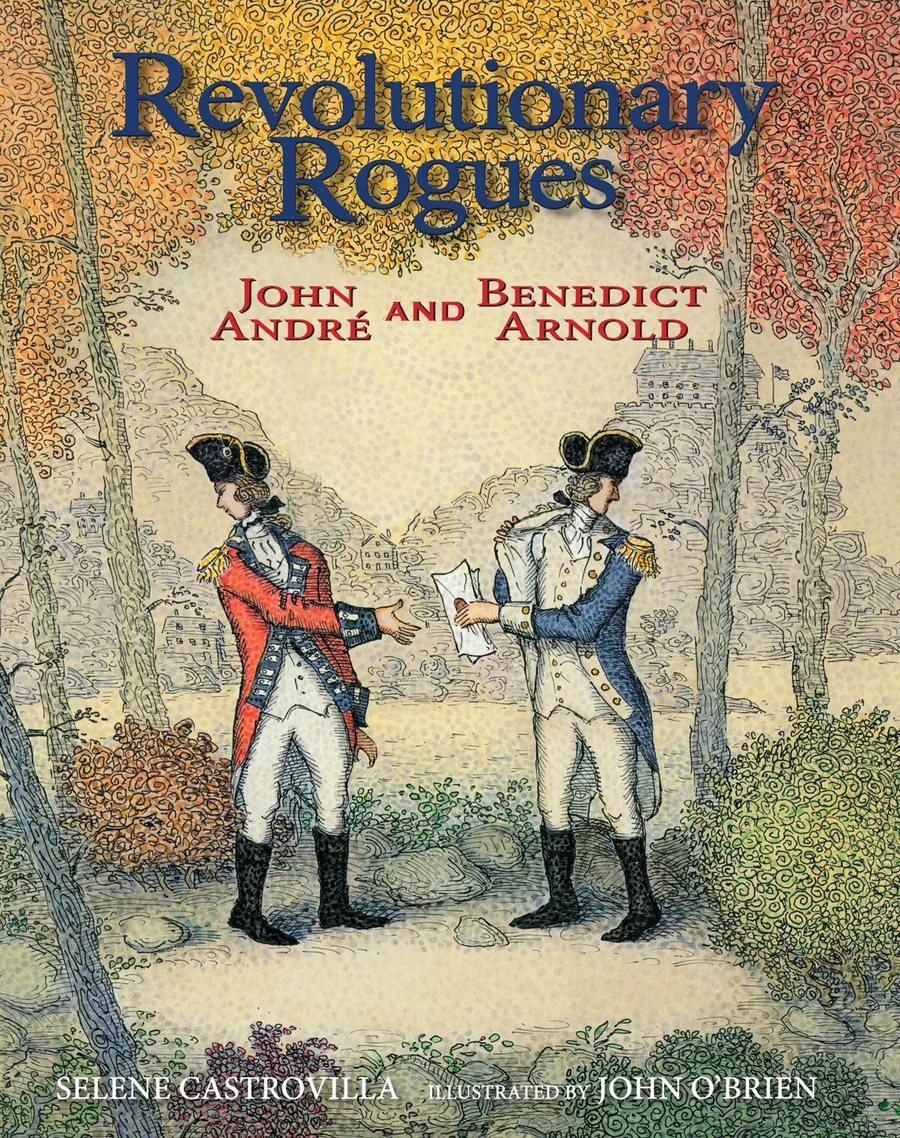 Cover of Revolutionary Rogues: John André and Benedict Arnold
