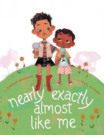 Cover of Nearly Exactly Almost Like Me