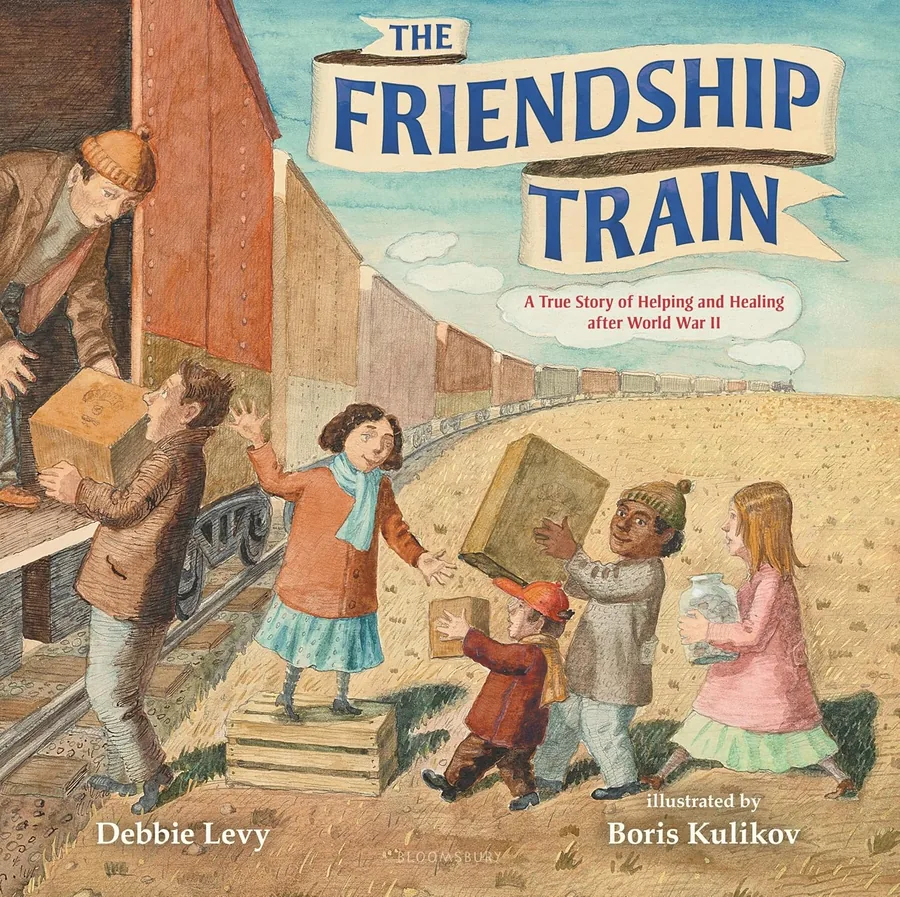 Cover of The Friendship Train: A True Story of Helping and Healing after World War II