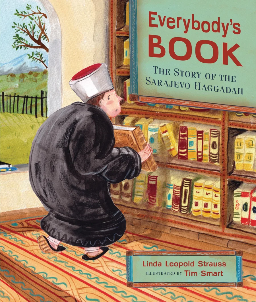 Cover of Everybody’s Book: The Story of the Sarajevo Haggadah