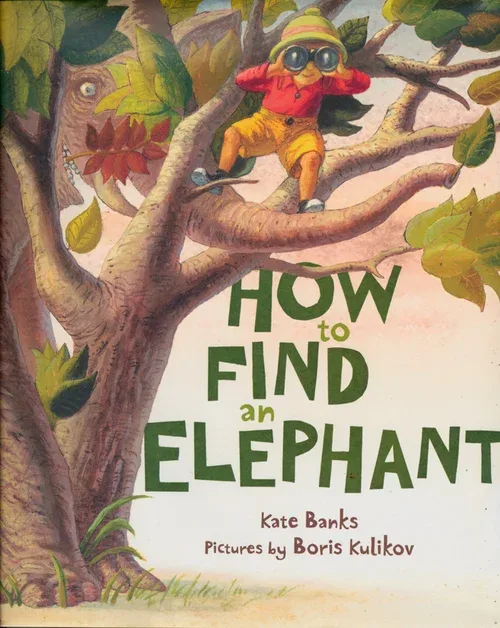 Cover of How to Find an Elephant