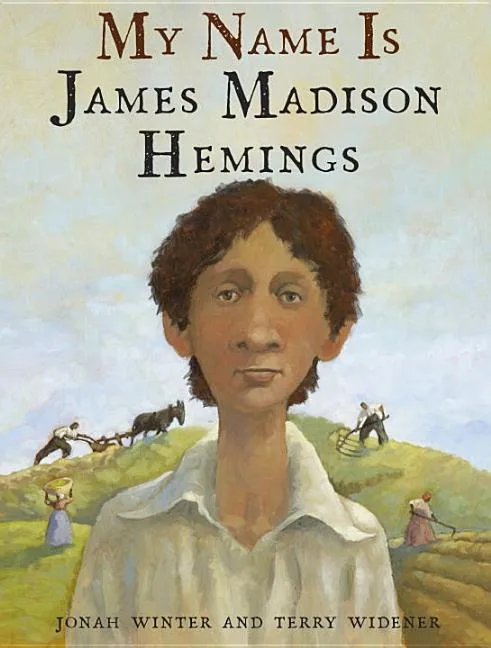 Cover of My Name Is James Madison Hemings