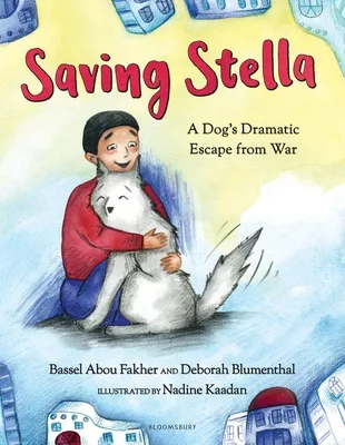 Cover of SAVING STELLA: A DOG’S DRAMATIC ESCAPE FROM WAR