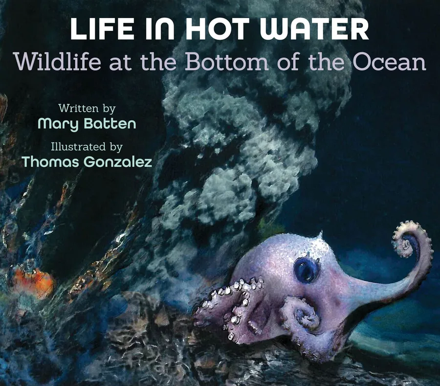 Cover of Life in Hot Water: Wildlife at the Bottom of the Ocean