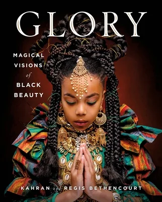 Cover of Glory: Magical Visions of Black Beauty