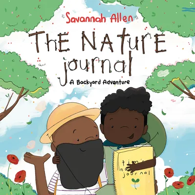 Cover of THE NATURE JOURNAL: A BACKYARD ADVENTURE
