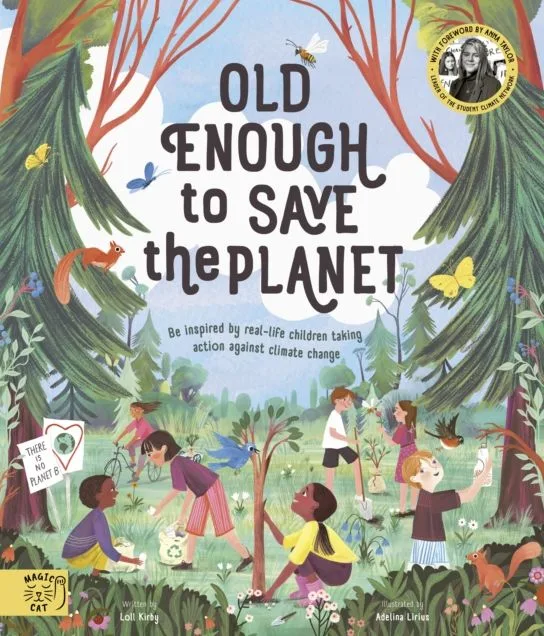 Cover of Old Enough to Save the Planet