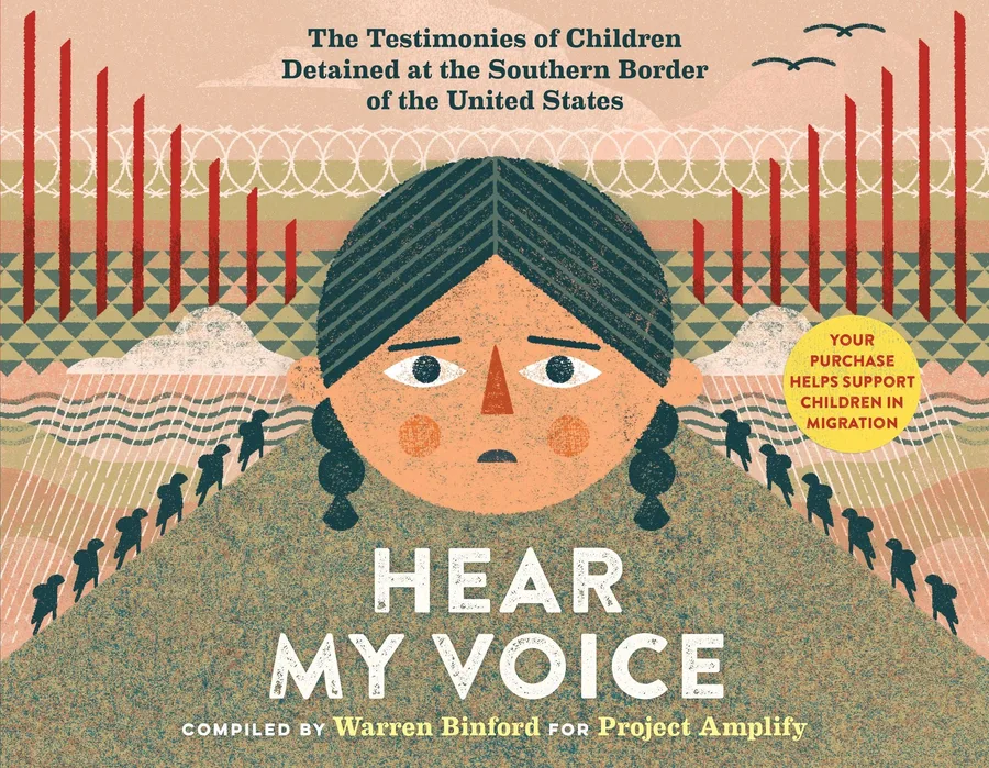 Cover of Hear My Voice / Escucha mi voz: The Testimonies of Children Detained at the Southern Border of the United States