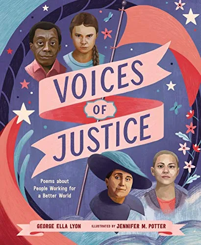 Cover of VOICES OF JUSTICE: POEMS ABOUT PEOPLE WORKING FOR A BETTER WORLD