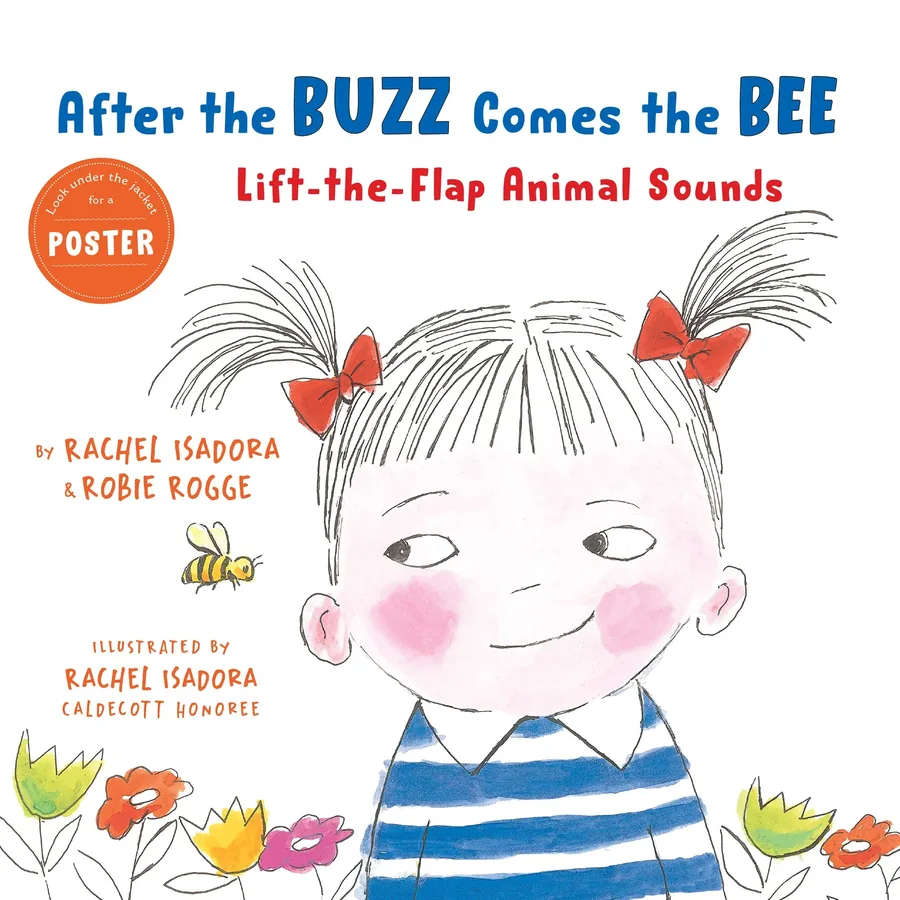 Cover of After the Buzz Comes the Bee: Lift-the-Flap Animal Sounds