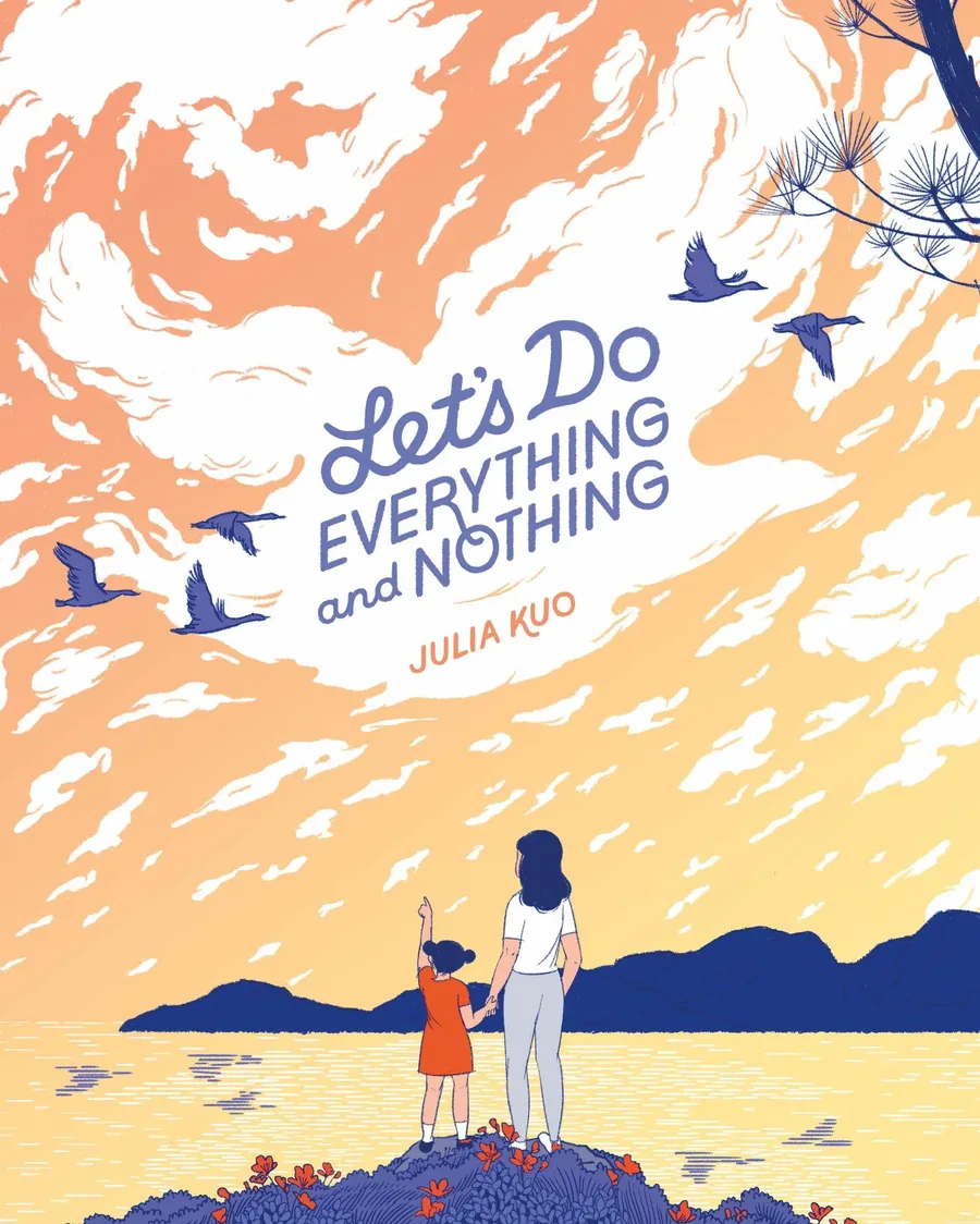 Cover of Let’s Do Everything and Nothing