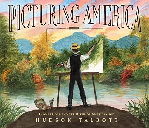 Cover of Picturing America: Thomas Cole and the Birth of American Art